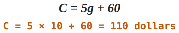 Let g be the number of guests. A hall costs 60 dollars plus 5 dollars per guest: C = 5g + 60. With 10 guests: 5 \times 10 + 60 = 110 dollars.